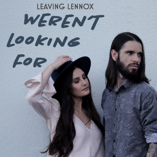 Weren't Looking For Cover Art by Leaving Lennox